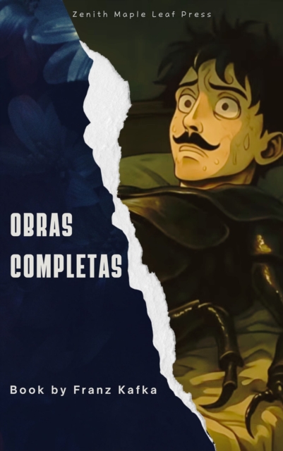 Franz Kafka: Obras completas