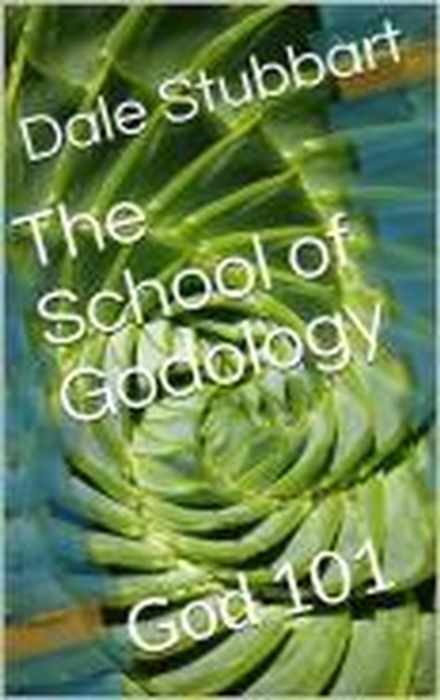 School of Godology - God 101