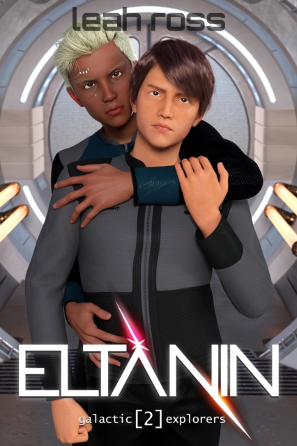 Eltanin: Galactic Explorers, Book Two