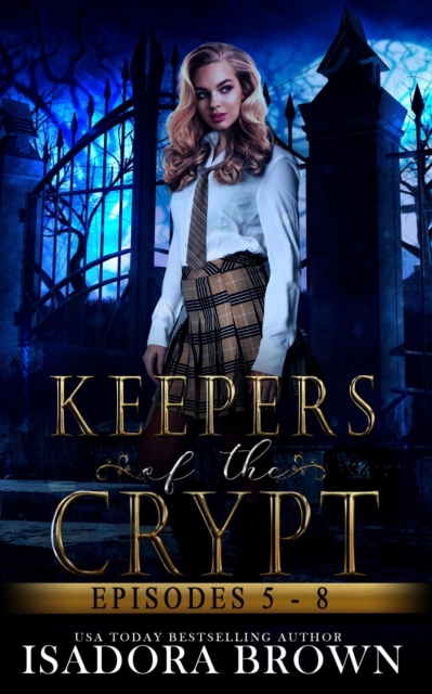 Keepers of the Crypt Episodes 5-8 Box Set