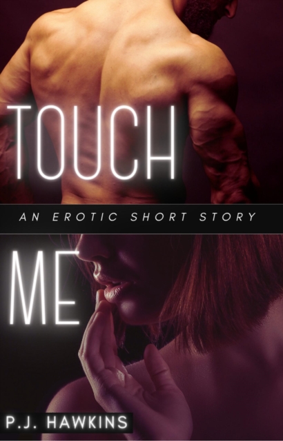 Touch Me