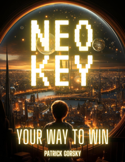 Neo Key - Your Way To Win