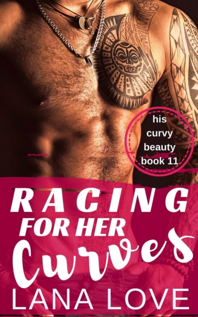 Racing for Her Curves