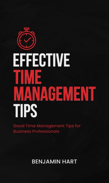 Effective Time Management Tips