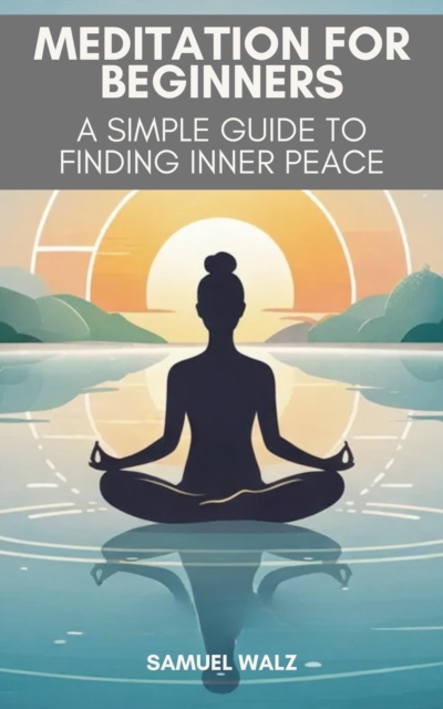 Simple Guide To Finding Inner Peace