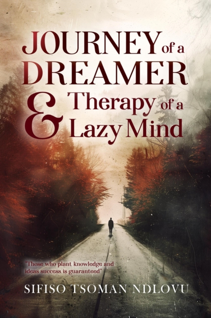 Journey of a dreamer & Therapy of a Lazy mind