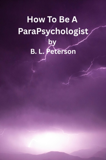 How To Be A ParaPsychologist