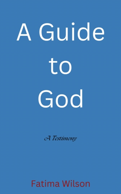 Guide to God