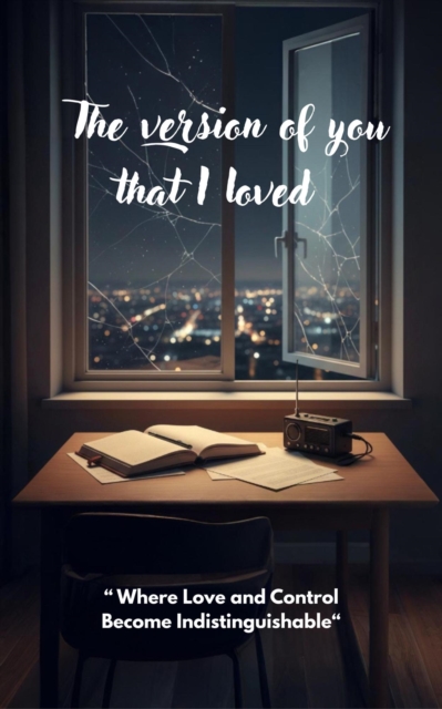 Version Of You That I Loved