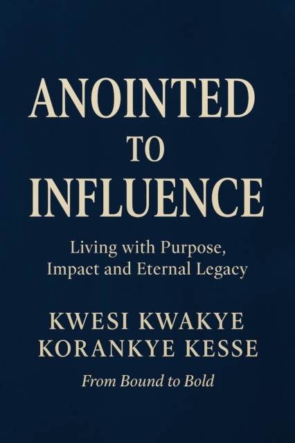 Anointed to Influence