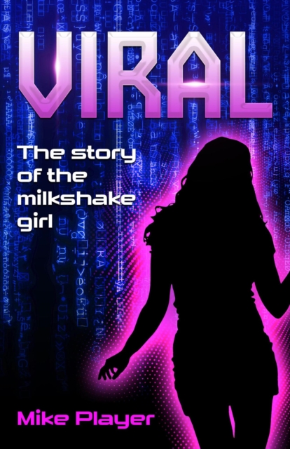 Viral - The Story Of The Milkshake Girl