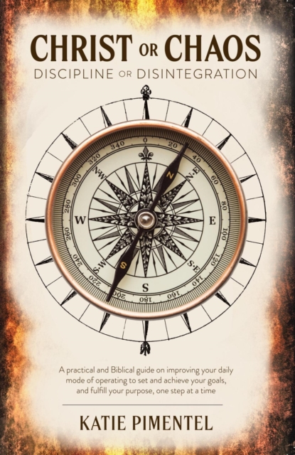 Christ or Chaos, Discipline or Disintegration