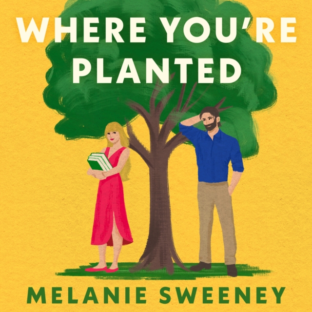 Where You're Planted