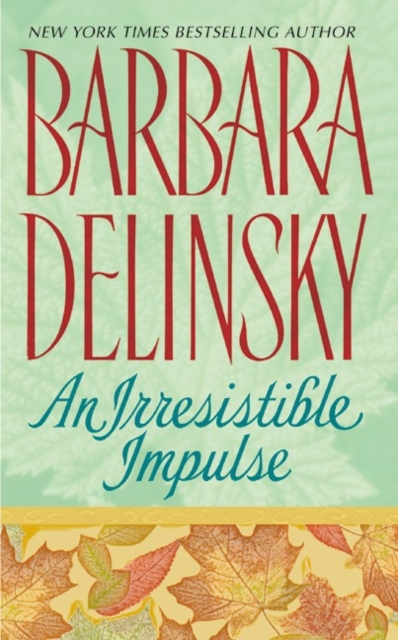 Irresistible Impulse