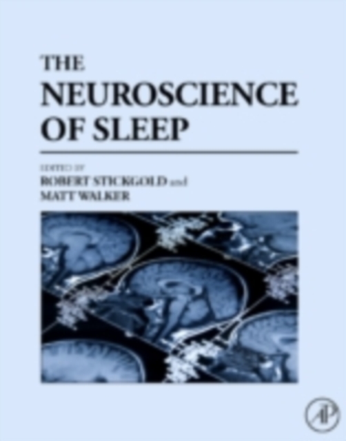 Neuroscience of Sleep