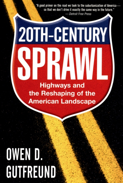Twentieth-Century Sprawl