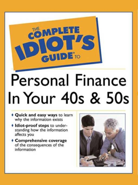 Complete Idiot's Guide to Personal Finance in Your 40's & 50's