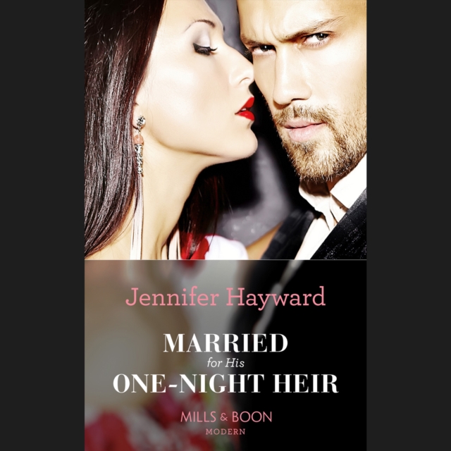 Married For His One-Night Heir