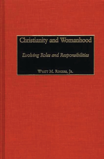 Christianity and Womanhood