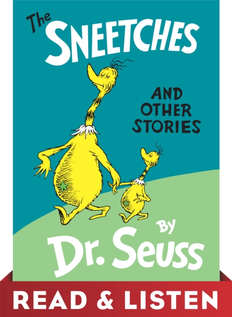 Sneetches and Other Stories: Read & Listen Edition