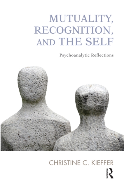 Mutuality, Recognition, and the Self
