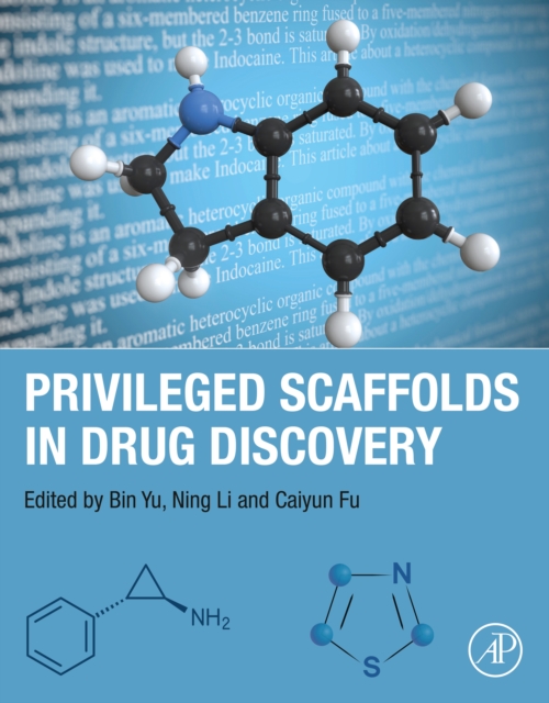 Privileged Scaffolds in Drug Discovery