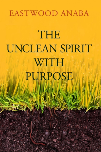 Unclean Spirit With Purpose