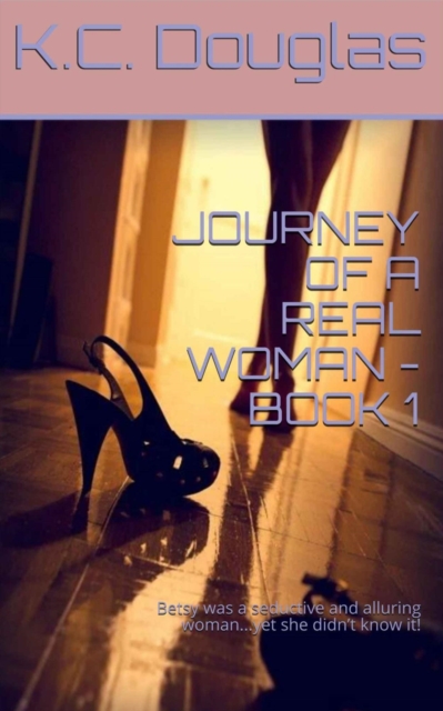 Journey of a Real Woman - Book 1