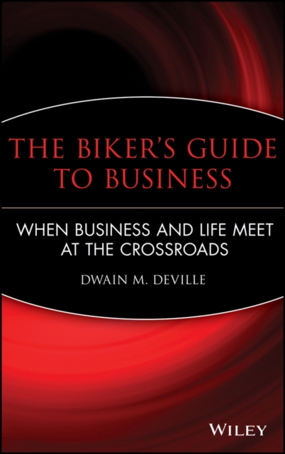 Biker's Guide to Business