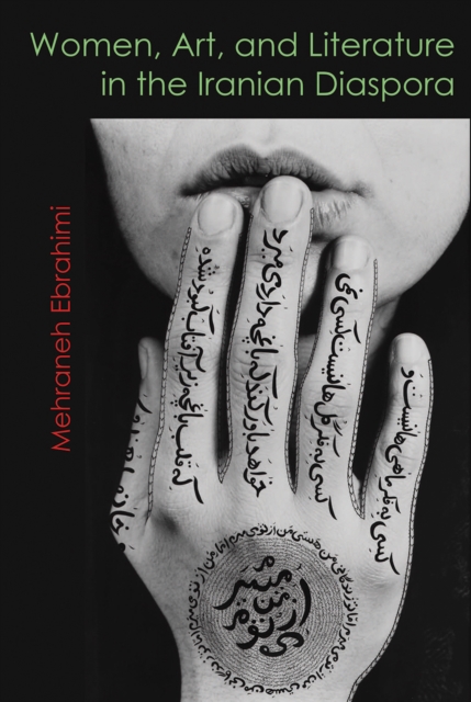 Women, Art, and Literature in the Iranian Diaspora