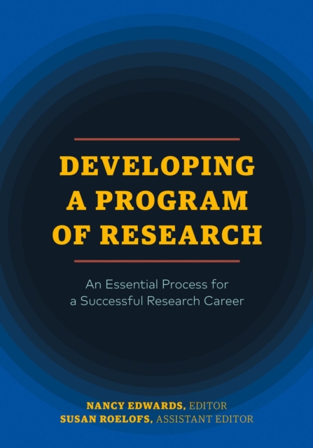 Developing a Program of Research: An Essential Process for a Successful Research Career