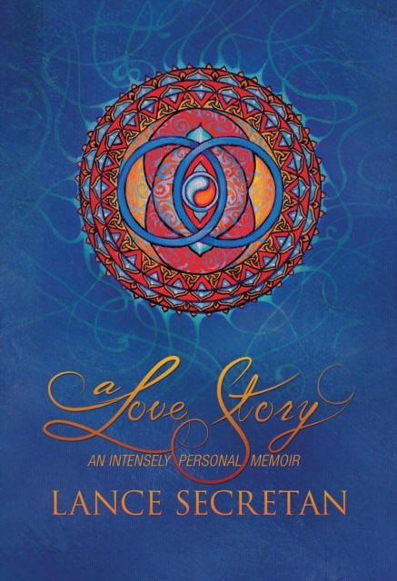 Love Story: An Intensely Personal Memoir