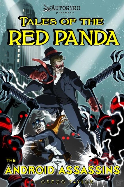 Tales of the Red Panda: The Android Assassins