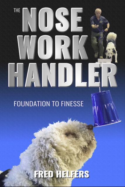 Nose Work Handler