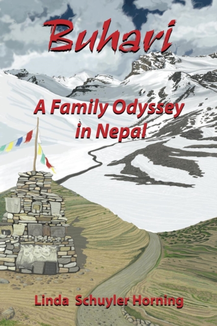 Buhari -- A Family Odyssey in Nepal