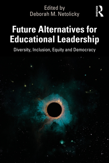 Future Alternatives for Educational Leadership