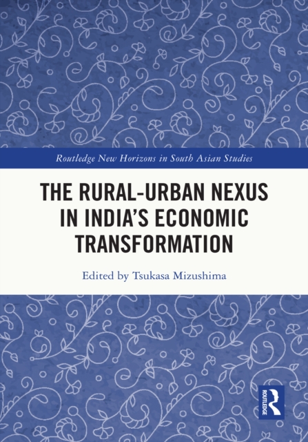 Rural-Urban Nexus in India's Economic Transformation