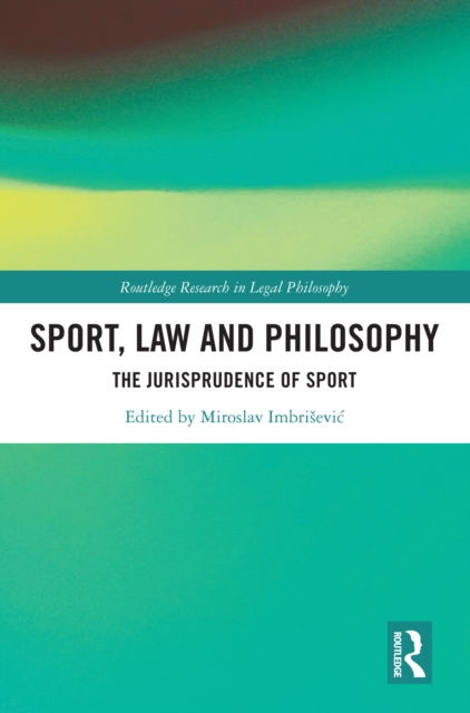 Sport, Law and Philosophy