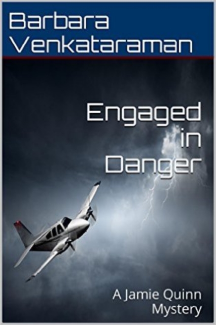 Engaged in Danger: A Jamie Quinn Mystery (Jamie Quinn Cozy Mystery Book 4)