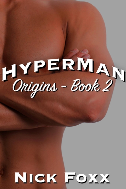 Hyperman Origins - Book 2