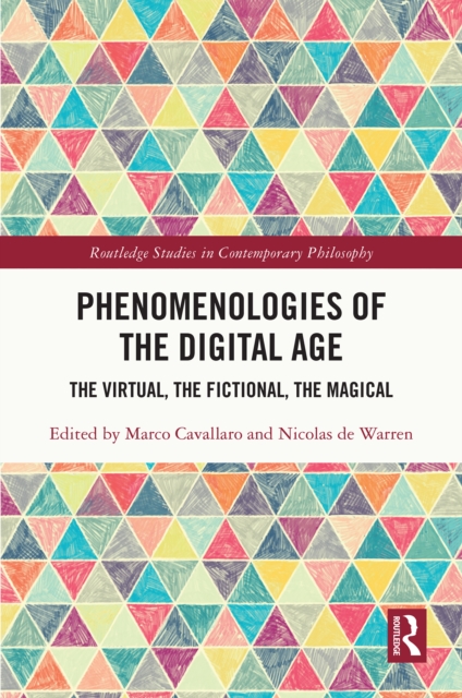 Phenomenologies of the Digital Age