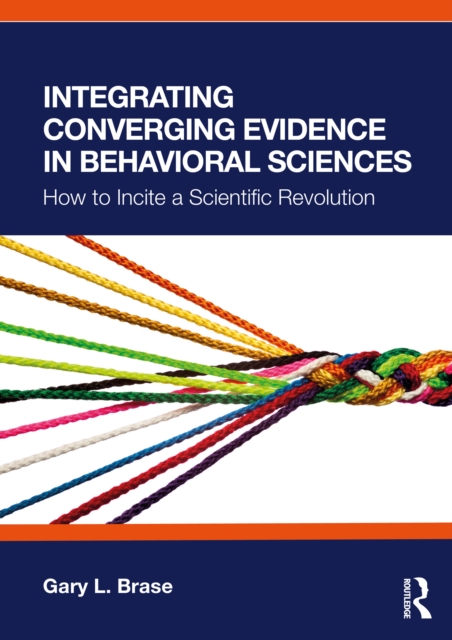Integrating Converging Evidence in Behavioral Sciences