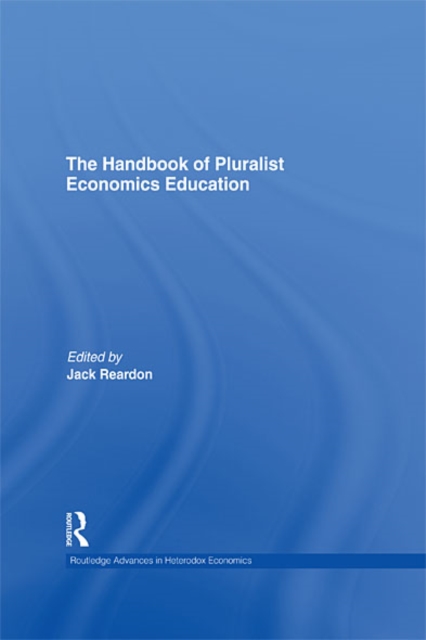 Handbook of Pluralist Economics Education
