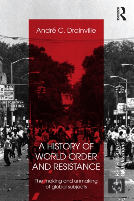 History of World Order and Resistance
