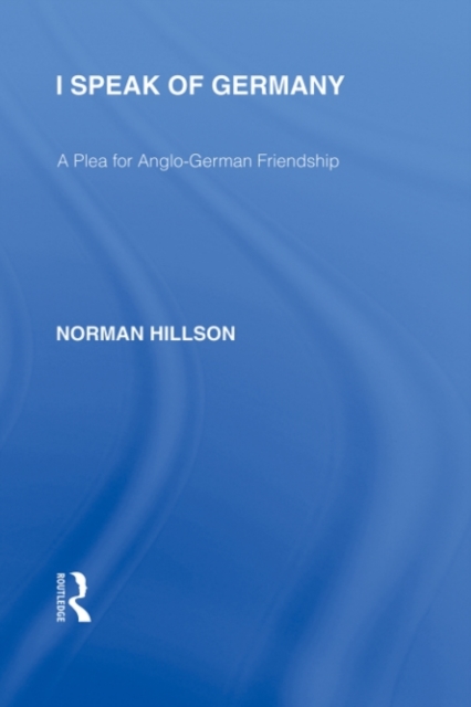 I Speak of Germany (RLE Responding to Fascism)
