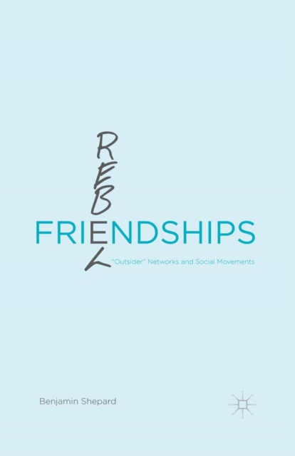 Rebel Friendships