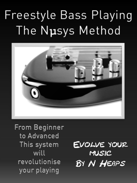 Freestyle Bass Playing The N?sys Method