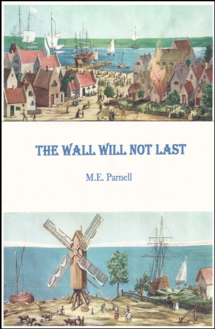 Wall Will Not Last