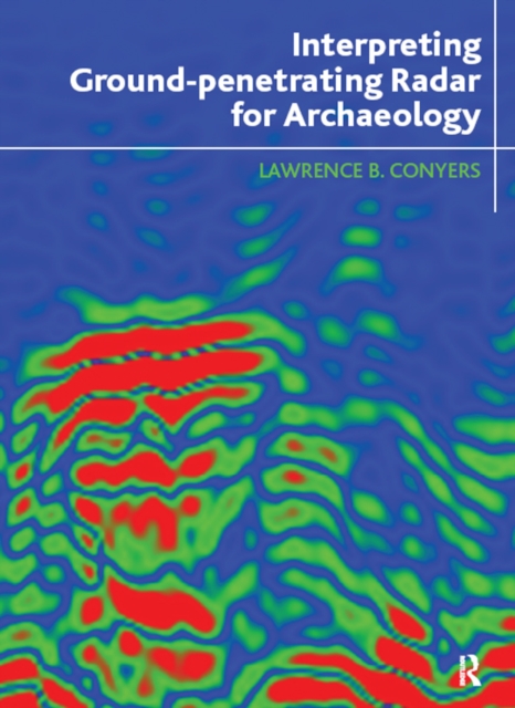Interpreting Ground-penetrating Radar for Archaeology