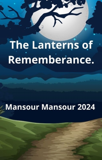 Lanterns of Remembrance